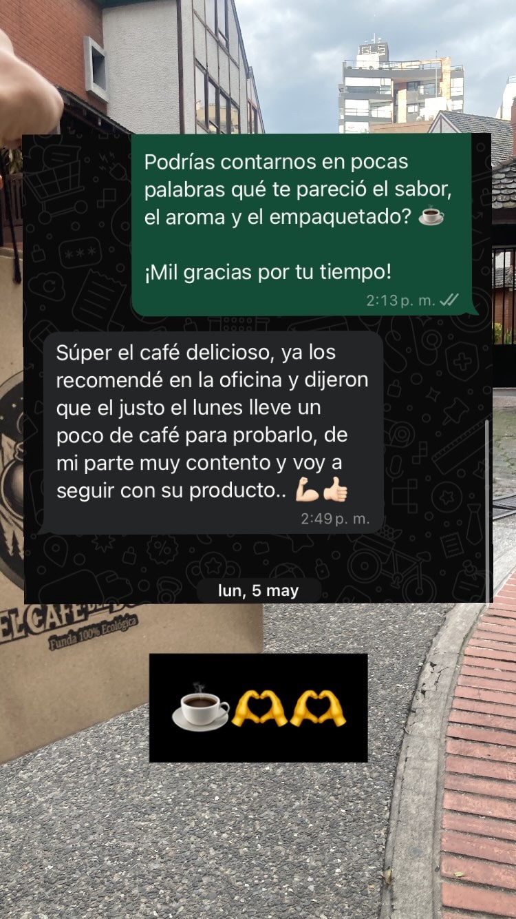 Reseña de cliente por WhatsApp, recomendó el café en su oficina.